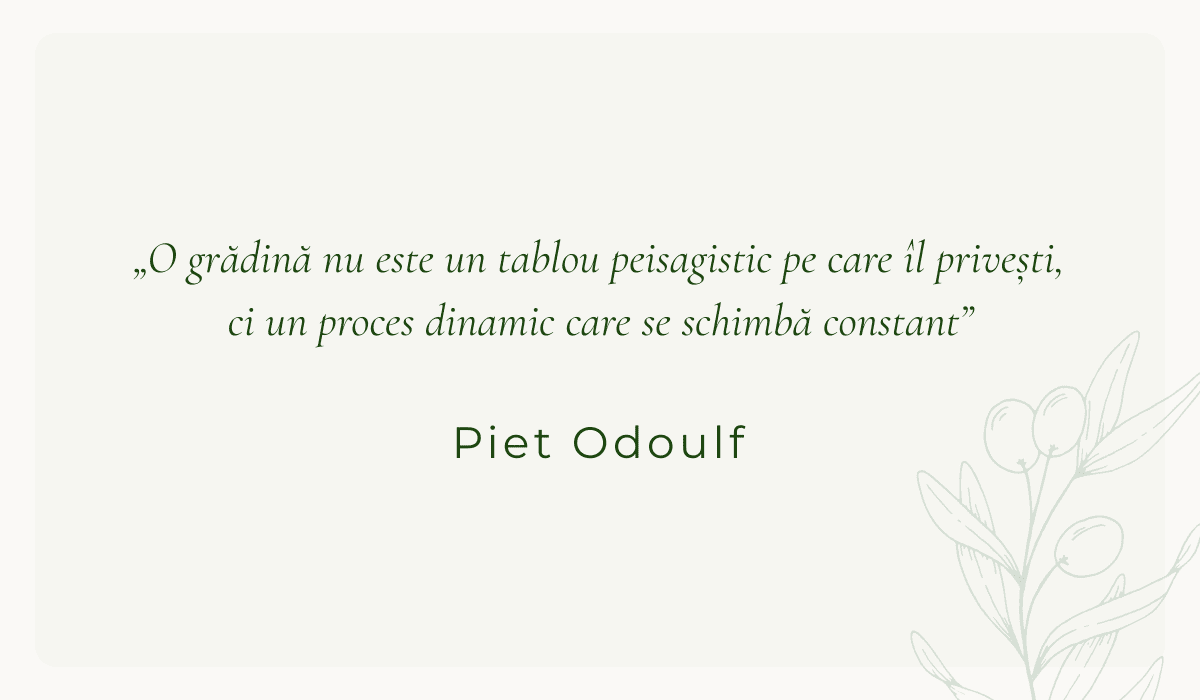 Idei amenajare gradina - citat de Piet Odoullf
